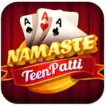 Namaste teen patti